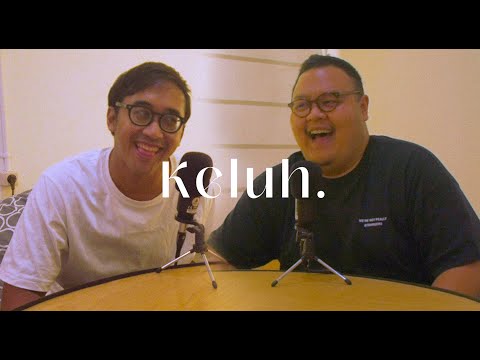 KELUH - REZA CHANDIKA DAN RASA SAYANGNYA UNTUK SEKITAR