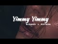 Yimmy Yimmy Slowed & Reverb✨- Tayc | Shreya Ghoshal | Jacqueline Fernandez | Rajat N Rana  Nyadjiko