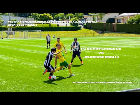 (18.05.2025) Muhammad Nur Akif | 16 | Personal Highlights l FC Schifflange 95 - Jeunesse Esch U17 II