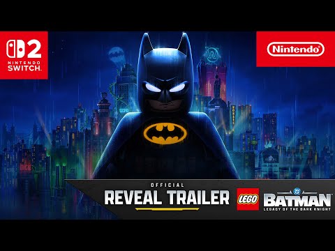 LEGO Batman: Legacy of the Dark Knight – Official Reveal Trailer – Nintendo Switch 2