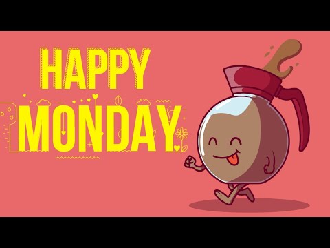 Happy Monday Music - Uplifting Music to Start Your Week Off Right