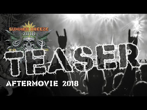 SUMMER BREEZE Open Air - Official Aftermovie 2018 TEASER!