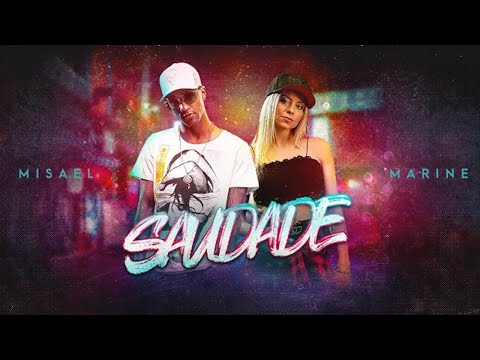 Misael e Marine - Saudade (Official Music Video)