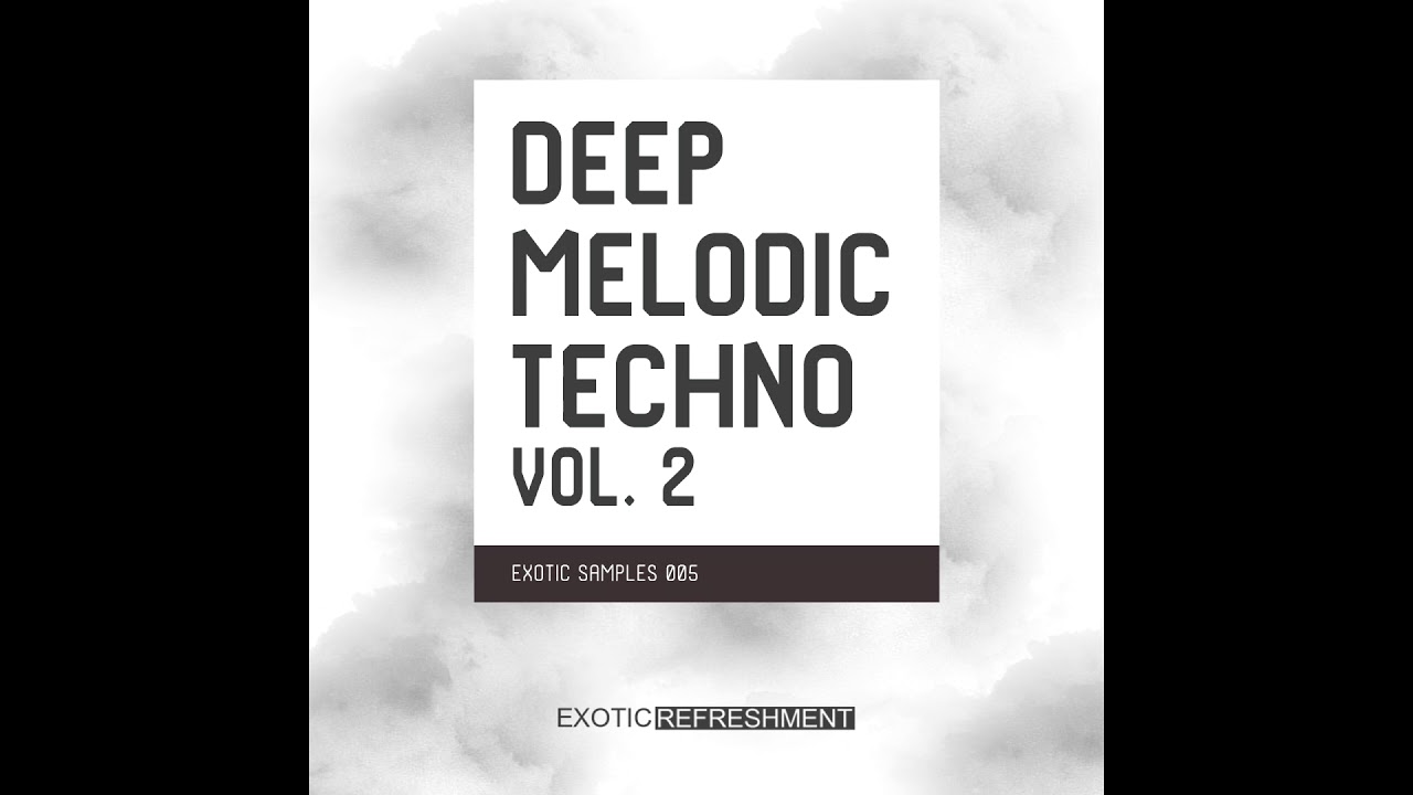 Deep Melodic Techno vol. 2 - Sample Pack