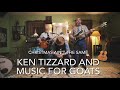 Christmas Ain T The Same Ken Tizzard And Music For Goats