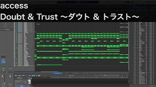 Download lagu [耳コピ] access Doubt & Trust ～ダウト & トラスト～ [DTM/MIDI] 浅倉大介 mp3