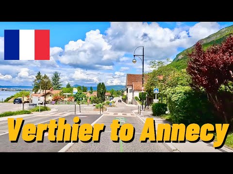 Driving in France on Lake Annecy from Verthier to Annecy in May 2023 with a walking tour of Annecy