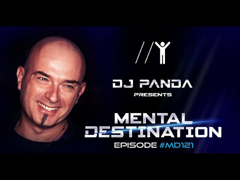 Mental Destination presented by Dj Panda Episode #MD121