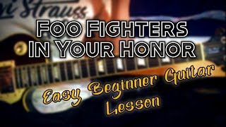 Foo Fighters - In Your Honor Beginner Guitar Lesson