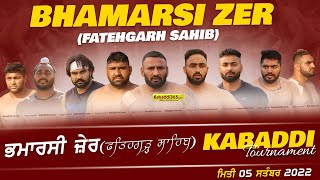 Bhamarsi Zer (Fatehgarh Sahib) Kabaddi Tournament 05 Sep 2022