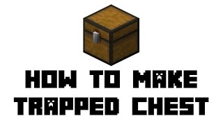 Minecraft Survival: How to Make Trapped Chest