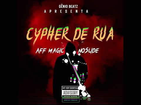 CYPHER DE RUA vol.4 (Aff Magic vs Noslide) (Prod. Gênio Beatz) 2026