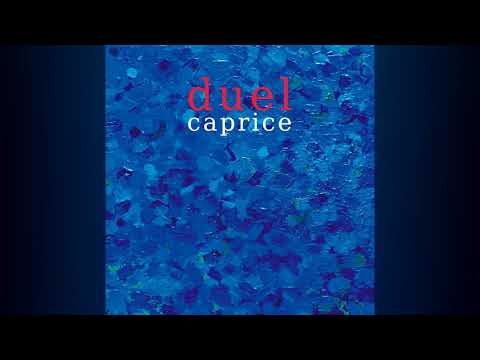 Duel - Caprice