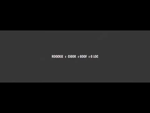 Roockie Glock Cigor Goof Squallyboyz