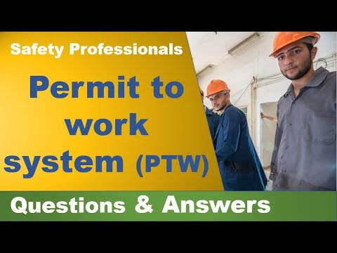 10 most frequently questions and answers related to the permit-to-work system (PTW) -safety training