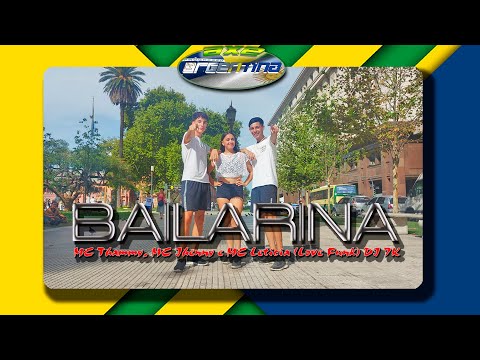 BAILARINA - MC THAMMY MC JHENNY E MC LETICIA DJ 7K - COREOGRAFIA #AXEARGENTINA