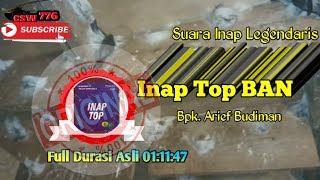 Download lagu INAP TOP BAN ORI By Bpk.Arief Budiman - SUARA INAP ANDALAN Para Juragan WALET mp3 Download lagu INAP TOP BAN ORI By Bpk.Arief Budiman - SUARA INAP ANDALAN Para Juragan WALET mp3