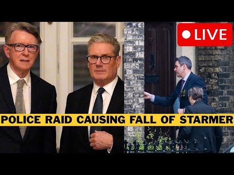 🚨 BREAKING: Police Raids Mandelson's Homes - Fall Of Starmer Is Near