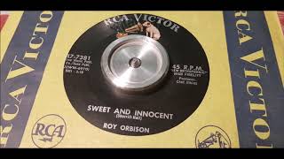 Roy Orbison - Sweet And Innocent - 1958 Rock N Roll - RCA 47-7381
