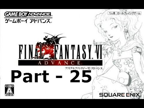 Let's Play Final Fantasy VI Advance Part 25: Terra Freaks Out