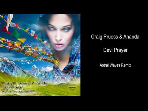 Devi Prayer - Astral Waves Remix