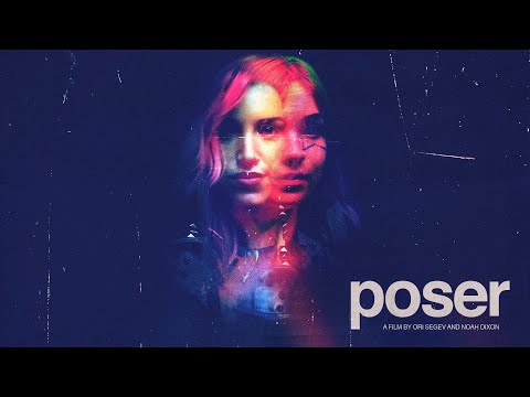 Thumbnail of the video: Poser - Official Trailer - Oscilloscope Laboratories HD