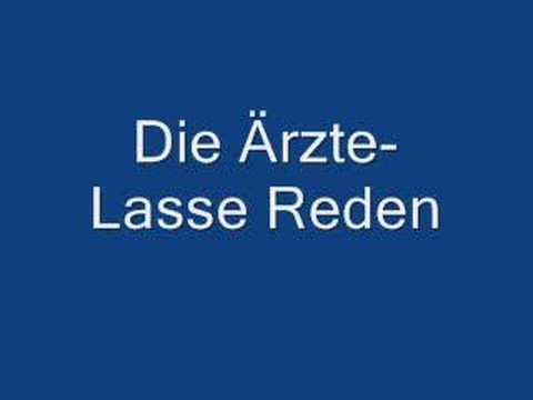 Die Ärzte-Lasse Reden