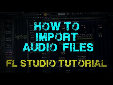 [FL Studio] How to import Audio Files