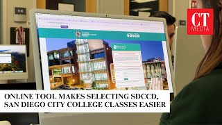 Online tool makes selecting SDCCD, San Diego City College classes easier