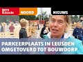Parkeerplaats in Leusden omgetoverd tot bouwdorp [RTV Utrecht]