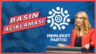 Memleket Partisi Basın Açıklaması | Haftalık Gündem Değerlendirmesi | 