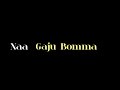 Itu Raave Naa Gaju Bomma Hi Nanna Songs Status Whatsapp Status