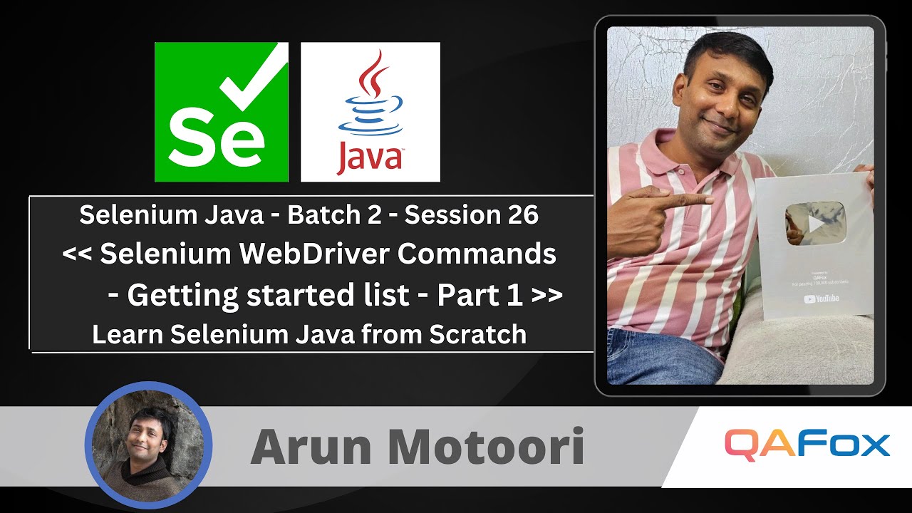 Day 26 - Selenium WebDriver Commands - Getting started list - Part 1 | Selenium Java - Batch 2
