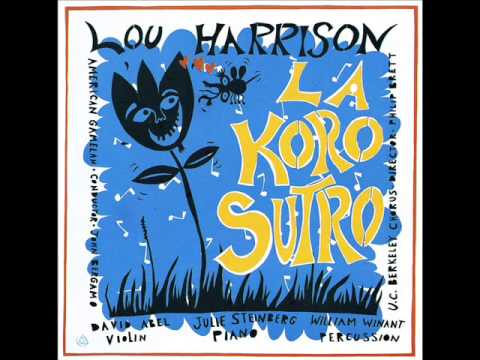 Lou Harrison, La Koro Sutro Varied Trio-I. Gending