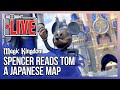 🔴LIVE Spencer Reads Tom a Japanese Map at Magic Kingdom
