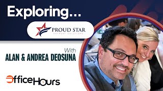Office Hours: Exploring Proud Star Payment Solutions with Alan & Andrea Deosuna
