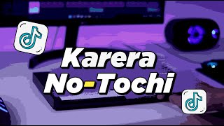 Download lagu DJ KARERA NO TOCHI FULLBASS | VIRAL TIKTOK mp3 Download lagu DJ KARERA NO TOCHI FULLBASS | VIRAL TIKTOK mp3