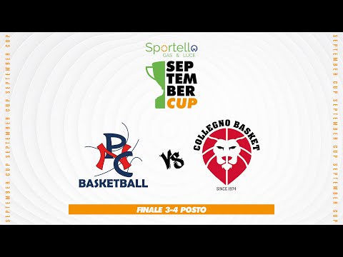 Sportello Gas&Luce SEPTEMBER CUP | Finale 3°-4°: COLLEGNO BASKET -PNC BASKETBALL
