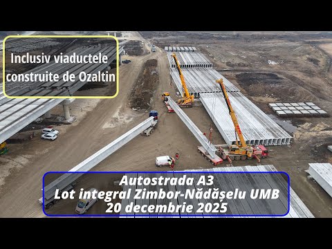 Autostrada A3, filmare integrală Zimbor-Nădășelu, inclusiv viaductele Ozaltin, 20 decembrie 2025