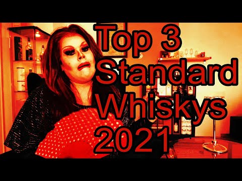 Meine 3 besten Standardwhiskys 2021 - Whisky In Drag #41