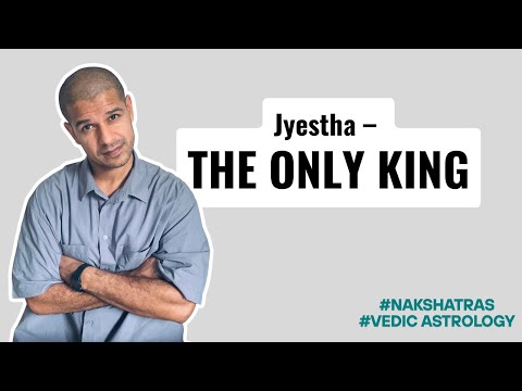 18. Lord Indra & Jyestha Nakshatra + Planets in Jyestha