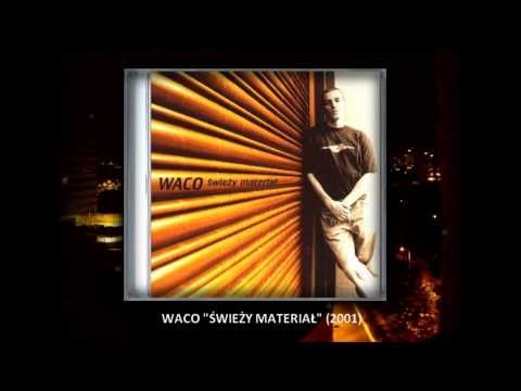 02. Waco - W imię czego? feat. Zipera