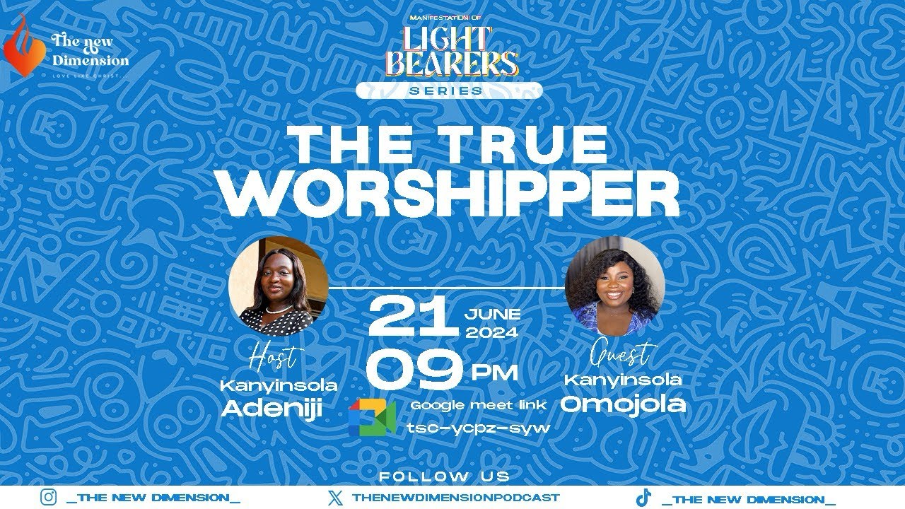 THE TRUE WORSHIPPER by Kanyinsola Omojola