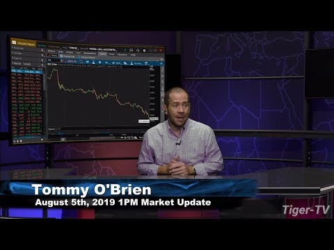 August 5th 2019, 1PM ET Market Update on TFNN