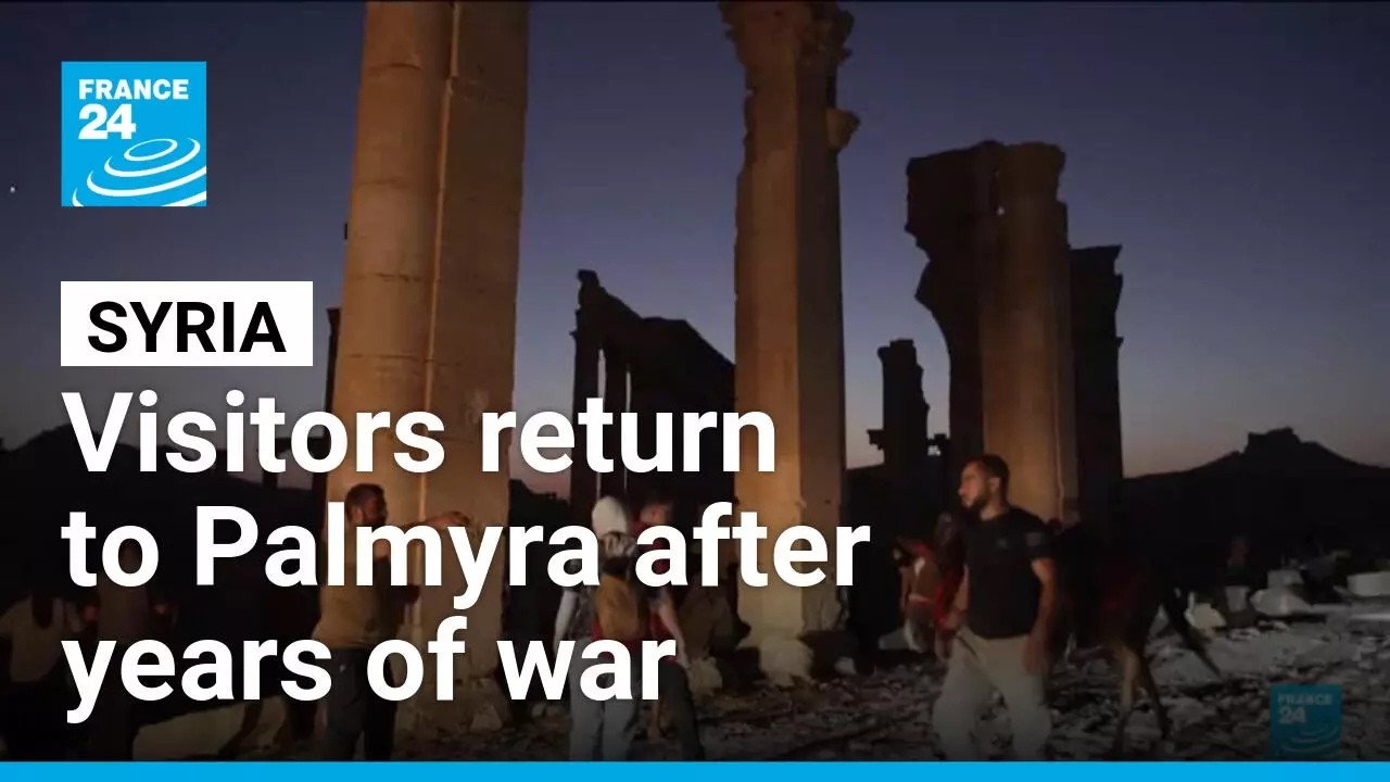 Visitors return to Syria's Palmyra after years of war and destructions • FRANCE 24 English