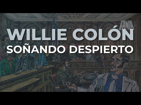 Willie Colón - Soñando Despierto (Audio Oficial)