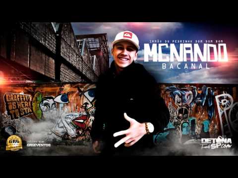 MC Nando - Bacanal (PereraDJ) (Áudio Oficial)