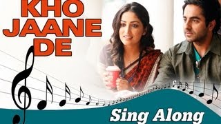 Kho Jaane De (Full Song with Lyrics) | Vicky Donor - YouTube