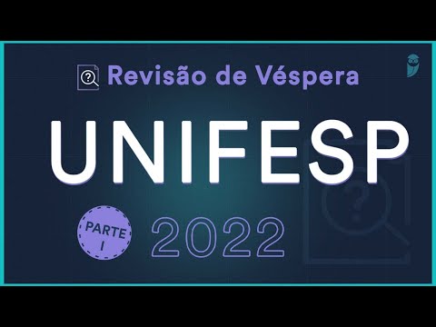 Revisão de Véspera UNIFESP 2022 - Parte I - Aula para Residência Médica