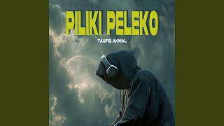 Download lagu PILIKI PELEKO mp3 Download lagu PILIKI PELEKO mp3